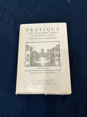 Pratique pour Fabriquer Scenes et Machines de Theatre by N. Sabbattini